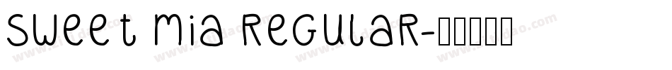 Sweet Mia Regular字体转换